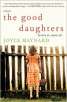 Joyce Maynard The Good Daughters (Hardcover)
