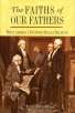 The Faiths of Our Fathers: What America