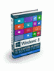 Windows 8: 50 Questions and Answers You Need to Make a Decision eBook for Free