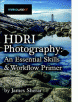HDRI Photography: An Essential Skills and Workflow Primer eBook for Free