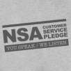 Tanga T-shirt Sale: "NSA Customer Service Pledge - You Speak, We Listen" T-Shirt for $5.99, More