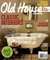 Old House Journal Magazine (1 Year, 8 Issues) for $3.99, Extreme How-To Magazine (1 Year, 9 Issues) for $5.99
