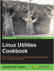 FREE eBook of "Linux Utilities Cookbook (a $26.99 value)"