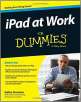 Free eBook of iPad at Work for Dummies (Valued at $16.99)