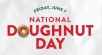 National Doughnut Day Deals: Krispy Kreme Stores: Any Doughnut of Your Choice, More