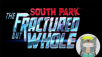South Park: The Fractured But Whole $5.28, South Park: The Fractured But Whole Gold Edition$7.92 (PC Download)