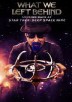 What We Left Behind: Looking Back at Star Trek Deep Space Nine (Digital 4K UHD)