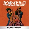 Digital Anime Films/TV Shows: Cowboy Bebop: The Complete Series for $5, More