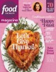 Magazines: Food Network (10 issues) $6/year, Cosmopolitan (40 issues) $10/4-years