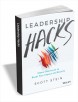 "Leadership Hacks: Clever Shortcuts to Boost Your Impact and Results (eBook) ($13.00 Value) for FREE