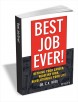 Best Job Ever!: Rethink Your Career, Redefine Rich, Revolutionize Your Life (eBook) for FREE