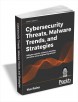 "Cybersecurity Threats, Malware Trends, and Strategies ($22.00 Value) FREE for a Limited Time"