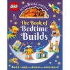 The Lego Book of Bedtime Builds - by Tori Kosara (Mixed Media Product)