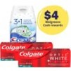 2-Pk 4.2oz Colgate Optic White + 4.6oz Crest Complete + $4 Walgreens Cash