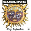Sublime - 40oz. To Freedom (2 LP) (EXPLICIT LYRICS) (Vinyl)