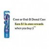Walgreens In-Store Offer: Purchase 3 Select Crest or Oral-B Dental Care Products 3 for ~$5