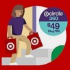 Select Target Circle Card Holders: Buy a Target Circle 360 Annual Membership for $49 & Get a $50 off $50+ Coupon