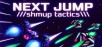 Next Jump: Shmup Tactics (PC/Steam Digital Download) for Free
