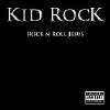 Kid Rock: Rock N Roll Jesus