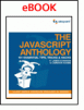Free The JavaScript Anthology: 101 Essential Tips, Tricks & Hacks eBook