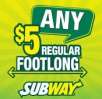 Subway: FOOTLONG Sub for $5
