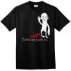 Zombies Were People Too T-Shirt