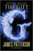 The Gift (Witch and Wizard Series #2) by James Patterson, Ned Rust