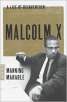 Malcolm X: A Life of Reinvention by Manning Marable