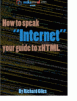 Free eBook Guide to xHTML: Learn To Speak Internet
