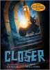 Closer (Tunnels Series #4)