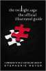 The Twilight Saga: The Official Illustrated Guide by Stephenie Meyer