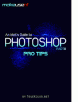 Free An Idiots Guide to Photoshop: Part 3 - Pro Tips
